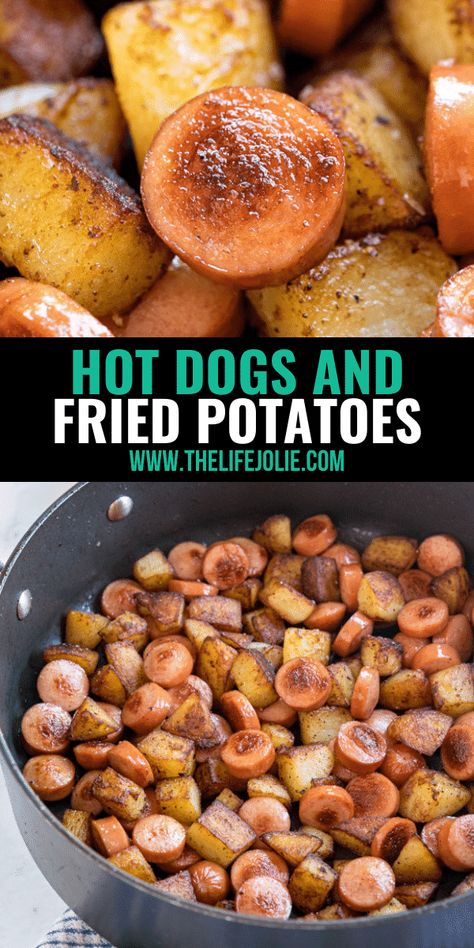 Hot Dogs Dinner Ideas, Hot Dog Potato, Hot Dog Dinner Recipes, Recipes Using Hot Dogs Dinners, Fried Potatoes And Hot Dogs, Recipes With Hot Dogs In Them, Chicken Hot Dogs Recipes, Dinners Using Hot Dogs, Recipes That Use Hot Dogs