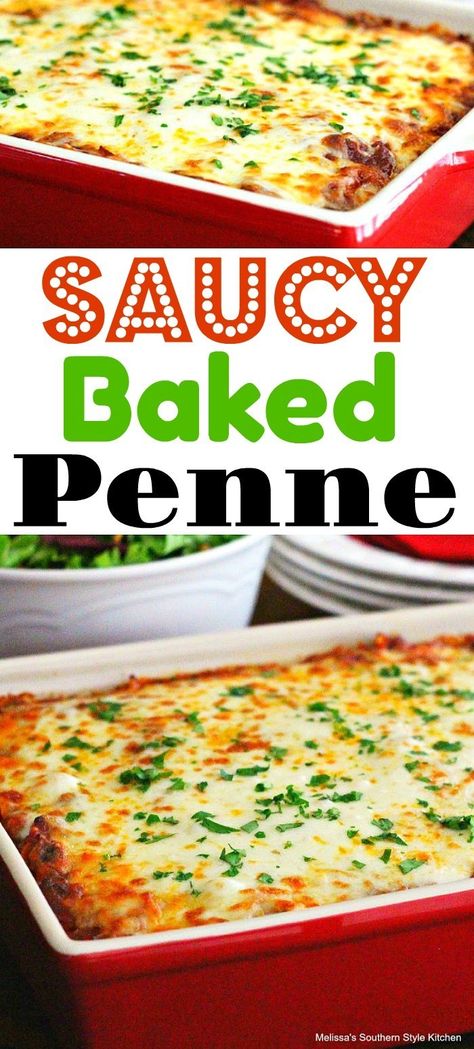 Saucy Baked Penne Pasta Italian Pasta Bake, Baked Penne Pasta, Southern Style Kitchen, Favorite Casserole Recipes, Penne Recipes, Best Casserole Recipes, Penne Pasta Recipes, Best Casserole, Baked Penne