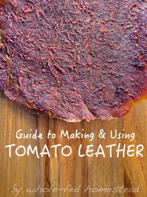 Tomato Leather Recipe, Dehydrating Meals, Dehydrating Tomatoes, Apocalypse Preparation, Dehydrator Ideas, Preserve Tomatoes, Paste Tomatoes, Fruit Leathers, Roma Style