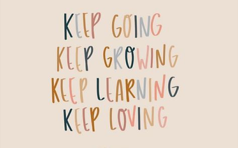 Keep growing,moving,learning and most important Loving. Positive Teaching Quotes, Cute Signs For Classroom, Love My Students Quotes, Learning And Growing Quotes, Positive Quotes For Classroom, Moving Up Quotes School, Quotes On Learning And Growing, Quotes About Learning And Growing, Keep Growing Quotes