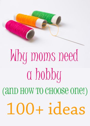 You need a hobby, Mama! Learn why it's so important for moms to have a hobby and get some help choosing one based on your individuality from these 100+ hobbies for women #hobbies #crafts #momlife New Hobby Ideas, Hobbies For Girls, I Need A Hobby, Hobbies For Adults, Cheap Hobbies, Hobbies For Couples, Hobbies For Kids, Finding A Hobby, Hobbies For Women