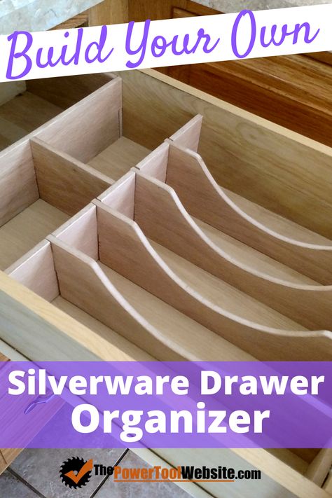 Silverware Drawer Organizer Diy, Diy Silverware Holder Drawer, Diy Utensil Drawer Organizer, Cabinet Inserts, Building Cabinets, Free Furniture Plans, Diy Drawer Organizer, Flatware Drawer, Silverware Drawer Organizer