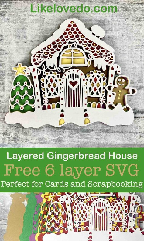 Free! Layered Gingerbread House SVG Cut File - Like Love Do Gingerbread House Svg, 3d Cricut, Svg Patterns, Christmas Svgs, Cricut Templates, Cricut Christmas Ideas, Free Svgs, Christmas Craft Projects, Christmas Cut Files