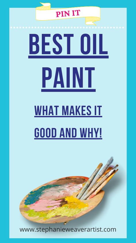 The Best Oil Paints For Professional and Beginner Artists (2022) Oil Paint Colors, Basic Color Palette, Water Soluble Oil Paint, Oil Painting Basics, Things Painting, Oil Painting Supplies, Different Types Of Painting, Balance Art, Colorful Oil Painting