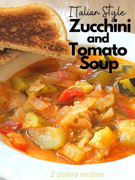 Italian Zucchini Soup, Tomato Zucchini Soup, Zucchini Tomato Soup, Zucchini Potato Soup, Zucchini Stew, Chopped Zucchini, Lentil Potato Soup, Zucchini And Tomato, Light Soup