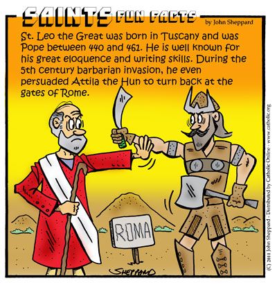 St. Leo the Great Fun Fact St Leo The Great, Catholic Feast Days, Catholic Humor, Pope Leo, All Saints Day, Religious Education, Catholic Quotes, Roman Catholic, Catholic Faith