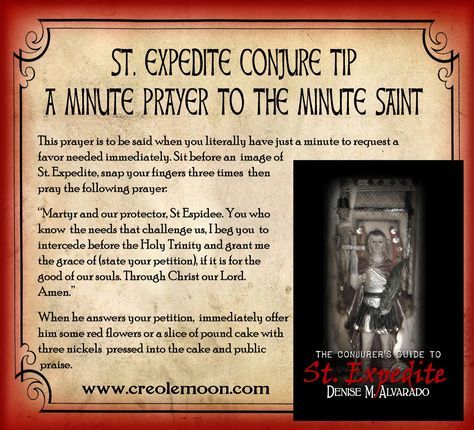 A Minute Prayer to the Minute Saint St Expedite Prayer, St Expedite, Saint Expedite, Prayer For A Job, Hoodoo Conjure Rootwork, Hoodoo Rootwork, Hoodoo Magic, Hoodoo Conjure, Money Prayer