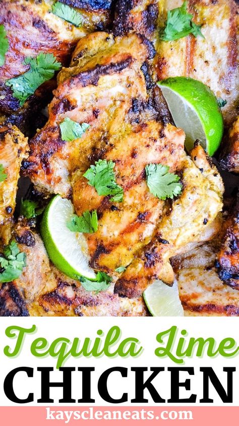 Tequila Marinade For Chicken, Tequila Lime Chicken Tacos, Tequila Lime Chicken Soup, Cooking With Tequila, Chicken And Lime Recipes, Ww Grilling Recipes, Tequila Lime Chicken Marinade, Mexican Grilled Chicken Recipes, Lime Chicken Breast Recipes