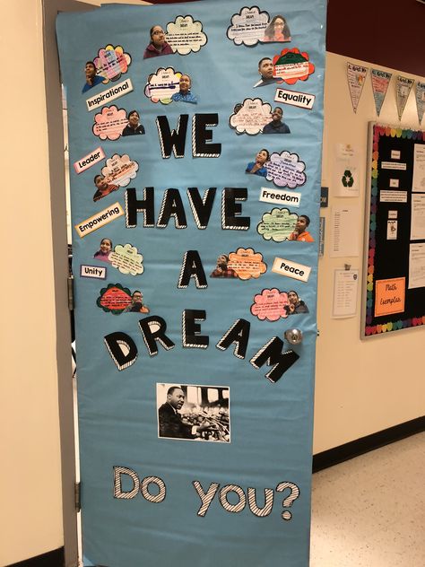 This would be a really cute door decoration or bulletin board to have up in the classroom. The students would learn about Martin Luther King Jr. and then they decide what their dream is. Their dreams are posted next to their pictures on the board and it says “we have a dream”. I would love to put this up in my classroom. Pyp Classroom Door Decoration, Martin Luther King Classroom Door Ideas, Martin Luther King Jr Door Decoration, Black Heritage Month Bulletin Board, Mlk Door Decorations Classroom, Martin Luther King Door Decorations, African American Bulletin Boards, I Have A Dream Bulletin Board, Mlk Bulletin Board