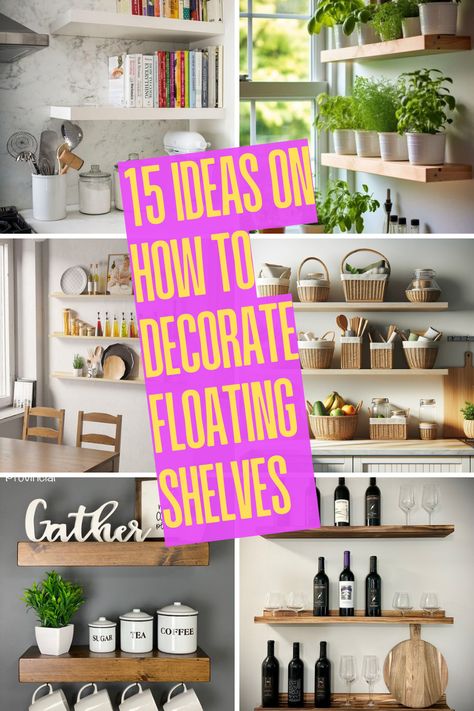 Discover 15 creative ideas to decorate floating shelves in your kitchen! From showcasing spices and dishware to adding potted herbs and seasonal decor, these tips blend style and function perfectly. Whether you’re aiming for a cozy vibe or a sleek, organized look, these ideas will transform your shelves into a focal point. Get inspired to make your small kitchen both practical and beautiful. Click to explore the full list! Styled Floating Shelves Kitchen, Kitchen Open Shelving Decor Ideas, Shelf In Kitchen Decor, How To Decorate Floating Shelves, Decorating Open Shelves In Kitchen, Decorate Floating Shelves, Kitchen Open Shelving Decor, Laundry Room Plumbing, Outdoor Living Small Spaces