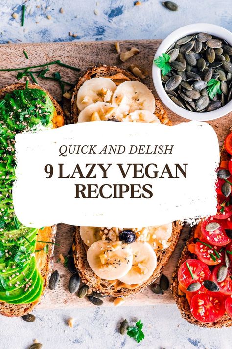 Discover 9 quick and delicious lazy vegan meals with these lazy vegan recipes. Easy, cheap, and perfect for anyone wanting a good vegan meal. Flavorful Vegan Meals, Simple Easy Vegan Meals, Easy Vegan Dinner For One, Vegan Meal Easy, Super Simple Vegan Meals, Vegan Dinner Soy Free, Quick And Easy Vegan Dinner Recipes Healthy, 20 Minute Vegan Meals, Beginner Vegan Meals