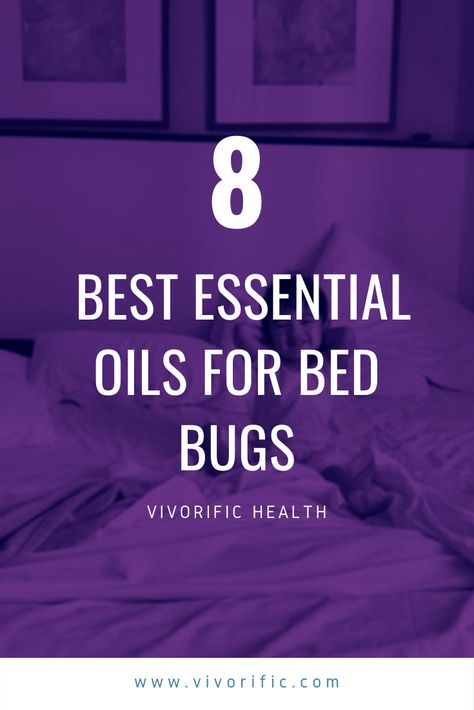 Bed Bug Bites Remedies, Bed Bugs Essential Oils, What Kills Bed Bugs, Bed Bug Remedies, Essential Oil Bug Repellent, Signs Of Bed Bugs, Bug Bites Remedies, Essential Oil Bug Spray, Essential Oil Spray Recipes