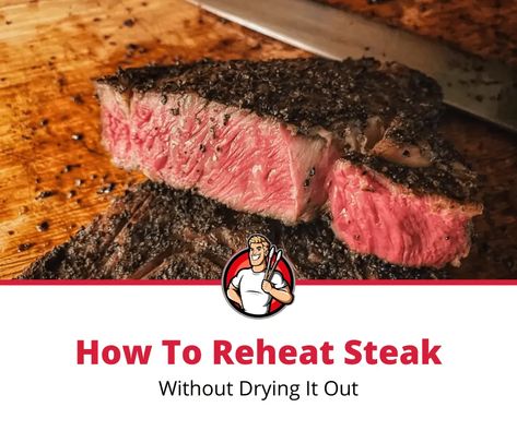 Reheat Steak In Air Fryer, Best Way To Reheat Steak, Reheat Steak, Steak In Air Fryer, Cook Frozen Steak, Steak Roll Ups, Steak On Stove, How To Reheat Steak, Grilled Ribeye Steak