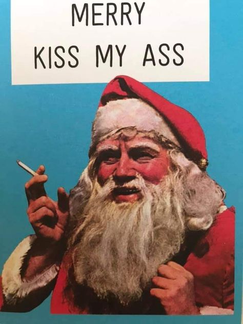 Tee Quotes, Festival Hats, Kitsch Christmas, Bad Santa, Xmas 2024, Christmas Memes, Energy Quotes, Kiss My, Funny Posters