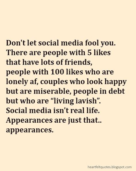 Social media isn’t real life. Appearances are just that.. appearances. Social Media Isnt Real Life Quotes, Social Media Quotes Truths, Quotes Strong Woman, Health Sayings, Woman Motivation, Love And Life Quotes, Quitting Social Media, Life Lesson, Truth Quotes