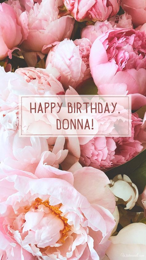 Happy Birthday Love Images, Happy Birthday Donna, Birthday Images For Her, Funny Happy Birthday Images, Birthday Ecard, Nice Words, Free Birthday Card, Happy Birthday Love, Birthday Cards For Women