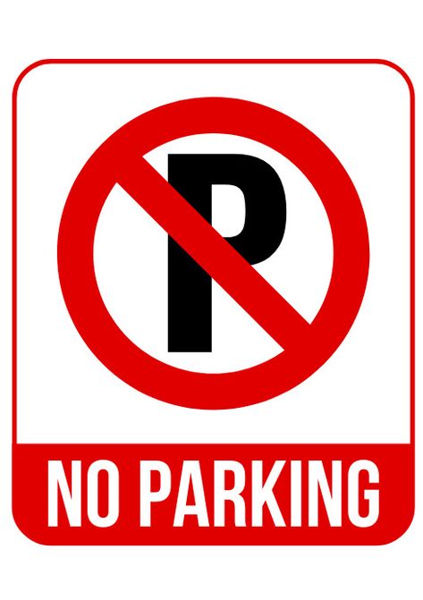 No Parking Signs Ideas, No Parking Signs, Corporate Poster, Weird Signs, Parking Lot Sign, No Parking Sign, Photo Editing Apps Iphone, Hazard Sign, No Parking