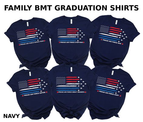 Air Force Bmt Graduation Shirts, Air Force Bmt, Air Force Graduation, Air Force Families, Air Force Mom, Air Force Academy, Graduation Shirt, Valentine Theme, Graduation Shirts