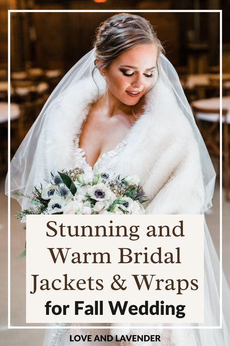 Choosing which jacket and wraps to wear on your big day can be difficult. Will it compliment my dress? Will it make me look like a bridezilla? We've compiled the ultimate list of wedding jackets and wraps that will not only complement your wedding gown but also look good at future events. White Dress And Jacket Outfit, Winter Bride Jacket, Wedding Jacket Ideas, Wedding Dress Jacket Cover Up, Wedding Dress Jacket Ideas, Bridal Outerwear, Jacket For Wedding Dress, November Wedding Dresses, Wedding Dress Shawl