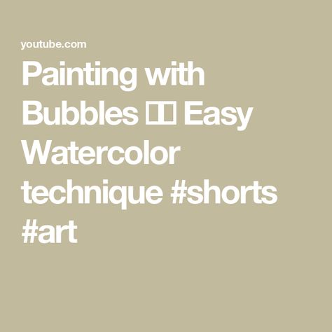 Painting with Bubbles 🫧😱 Easy Watercolor technique #shorts #art Painting With Bubbles, Bubble Wrap Painting, Bubbles Painting, Bubble Painting, Painting Water, Easy Watercolor, Watercolor Techniques, School Crafts, Bubble Wrap