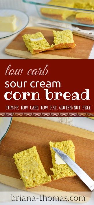 Low-Carb Sour Cream Cornbread!  This is one of our family's favorite recipes healthified.  THM:FP, low carb, low fat, sugar free, gluten/nut free  #brianathomas #trimhealthymama #thm #healthyeating #healthyrecipes #recipes  #sugarfree #lowglycemic #fuelpull #fuelcycle #lowcarb #lowfat #corn #bread #winter #soup Sour Cream Corn, Cream Corn Bread, Bread Inspiration, Cream Cornbread, Thm Bread, Thm Diet, Sour Cream Cornbread, Keto Cornbread, Carb Cycle