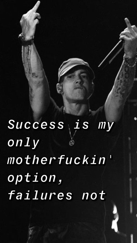 Eminem Song Quotes, Eminem Aesthetic, Notebook Quotes, Eminem Poster, Eminem Songs, Best Rapper Ever, Eminem Quotes, The Notebook Quotes, Inspirational Quotes About Strength