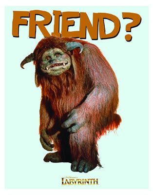 Ludo 'Friend?' Labyrinth Movie Poster. #Poster #Print #Labyrinth ... Labyrinth Ludo, Ludo Labyrinth, Labyrinth Movie Poster, Labyrinth Poster, 80s Poster, Labyrinth Movie, The Princess Bride, Goblin King, The Goblin