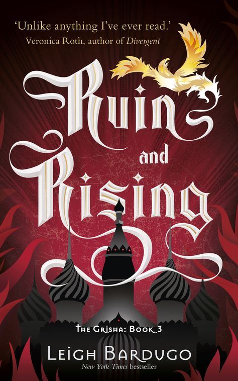 Ruin And Rising, Rising Aesthetic, Laini Taylor, Alina Starkov, The Darkling, The Grisha Trilogy, Veronica Roth, Beautiful Book Covers, Leigh Bardugo