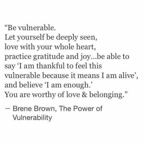 Vulnerability Quotes, The Power Of Vulnerability, What I Like About You, Brene Brown Quotes, Brené Brown, Christine Caine, Brown Quotes, Daring Greatly, Brene Brown