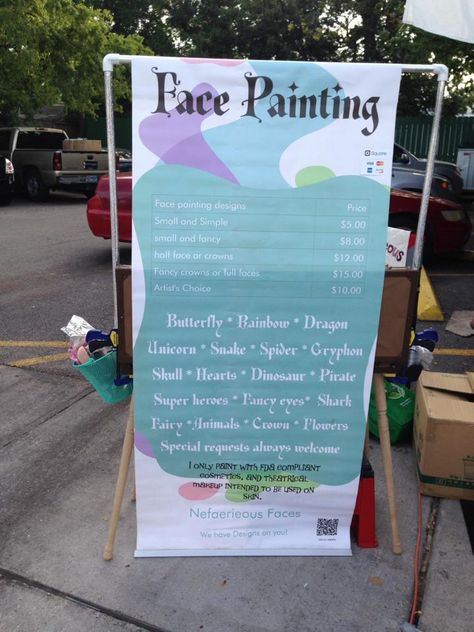 Signage hack by Nefaerieous Faces Face Paint Price Board, Face Painting Price List, Face Painting Booth Signs, Face Painting Business Names, Face Painting Signs Ideas, Face Painting Prices, Face Paint Business, Face Painter Set Up, Face Painting Business