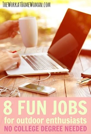 8 Fun Jobs for Outdoor Enthusiasts - No College Degree Needed! | The Work at Home Woman Fun Jobs, Outdoor Jobs, Unique Jobs, Types Of Education, Jobs For Women, Side Jobs, Education College, College Degree, Home Jobs