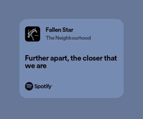 the neighbourhood - fallen star Fallen Star The Neighbourhood, The Neighbourhood Lyrics, Fallen Star, Navy Girl, Still Love Her, I Cant Do This, The Weeknd, Best Songs, Love Her