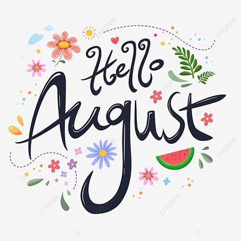 Hello August Aesthetic, August Clipart, August Lettering, Fall Gardening Ideas, Hello August Images, Cartoon Leaves, August Hello, September Hello, April Images