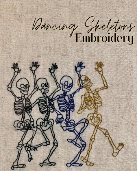 13 Skeleton Embroidery Designs For Spooky Craft Aesthetic - meshthread.com Spooky Craft, Skeleton Embroidery, Craft Aesthetic, Aesthetic Spooky, Happy Dancing, Learning To Embroider, Skeleton Tattoos, Dancing Skeletons, Heart Embroidery