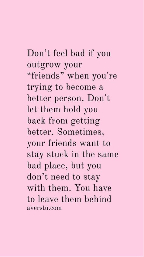 I Don't Want To Be Your Friend Quotes, I Dont Need You Quotes Friendship, You Don't Need Them, When You Outgrow People Quotes, Leaving Bad Friends Quotes, Let Go Of Bad Friends Quotes, You Dont Need Friends Quotes, You Don’t Feel The Same, Not Backing Down Quotes