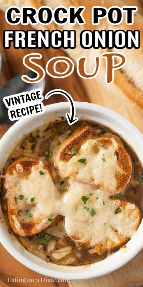 Cheesy Baguette, Slow Cooker French Onion Soup Recipe, Onion Soup Crockpot, Crock Pot French Onion Soup, Slow Cooker French Onion Soup, Crockpot French Onion Soup, Homemade French Onion Soup, Stew Crockpot, Classic French Onion Soup