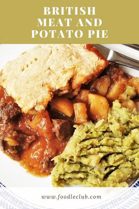 Meat and potato pie is a traditional British pie, filled with beef and potatoes, swimming in thick gravy and topped with melt-in-the-mouth suet pastry Suet Pastry, Meat And Potato Pie, Stewing Steak, Steak And Potatoes, Meat Pie Recipe, British Cooking, Mushy Peas, Beef And Potatoes, Easy Healthy Lunches