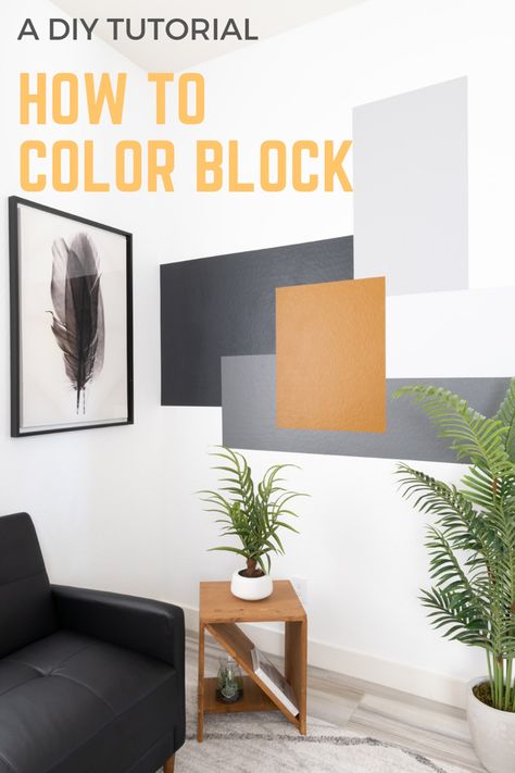 DIY this color block accent wall in 6 easy steps with this project tutorial. Color Block Accent Wall, Colour Blocking Interior, Geometric Wall Paint, Wall Color Combination, Living Room Wall Color, Room Wall Colors, Accent Wall Paint, Interior Design Color, Accent Walls In Living Room