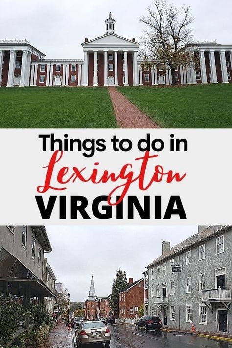 Lee University, Washington And Lee University, Lexington Virginia, List Journal, Bucket List Journal, Virginia Homes, Shenandoah Valley, Hampton Inn, Natural Bridge