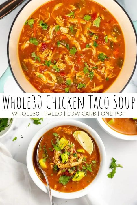 Whole 30 Chicken Soup Crockpot, Whole30 Chicken Crockpot Recipes, Whole 30 Crockpot Soup, Low Carb Whole 30 Recipes, Whole 30 Plan, Whole30 Instant Pot Recipes, Simple Whole 30 Recipes, Paleo Crockpot Meals, Paleo Taco Soup