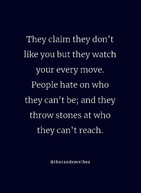 People Who Envy You Quotes, Envy People Quotes, People Who Constantly Need Attention, People Who Need Constant Attention, People Who Need Attention Quotes, Envy Quotes Jealousy And, Seeking Attention From Other Women, What People Don’t Know They Can’t Ruin, People Can’t Ruin What They Don’t Know