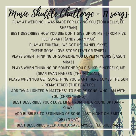 Shuffle Challenge, Tori Kelly, Song Play, Theme Song, Ed Sheeran, Don't Give Up, Love Story, Songs, Music