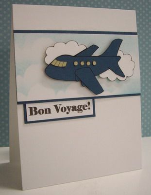 Stamping with Loll: Bon Voyage! - sponged sky, paper piecing Bon Voyage Cards, Cloud Template, Bon Voyage Party, Airplane Birthday Party, Farewell Cards, Birthday Wishes Flowers, Candy Cards, Travel Cards, Whisper White