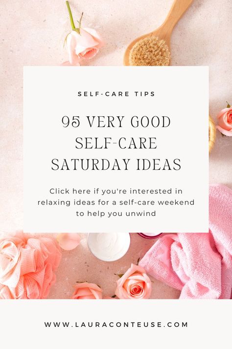 a pin for a blog post that talks about 95 Very Good Self-Care Saturday Ideas Self Care Saturday Post, Social Self Care Ideas, Journey To Wellness, Self Care Retreat Activities, Self Care Relaxation Ideas, Self Care Saturday Ideas, Self Care Days Ideas, Relaxing Self Care Ideas, Self Care Bucket List Ideas