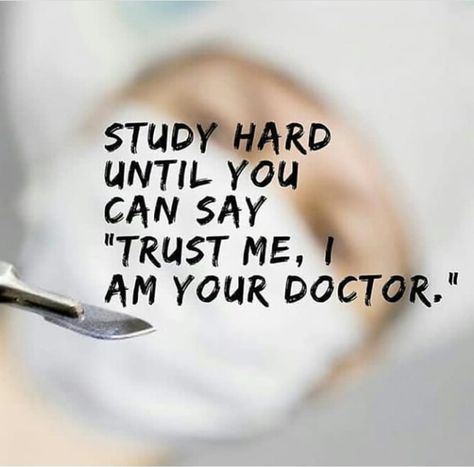 Medical School Quotes, Doctor Quotes Medical, Doctor Quotes, Medical Quotes, Medical School Life, Aesthetic Doctor, Medical Student Motivation, Med School Motivation, Medical Student Study