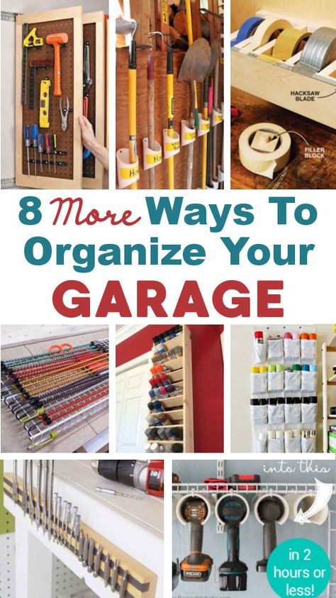 8 Ways To Organize Your Garage Garage Storage Hacks Organizing Ideas, Garage Organization Hacks Diy Ideas, Storage Ideas For Organization, Organizing Shed Storage, Easy Diy Garage Organization, Shed Pegboard Organization, Organizing Shop Ideas, Dollar Store Garage Organization, Paint Can Storage Ideas Garage