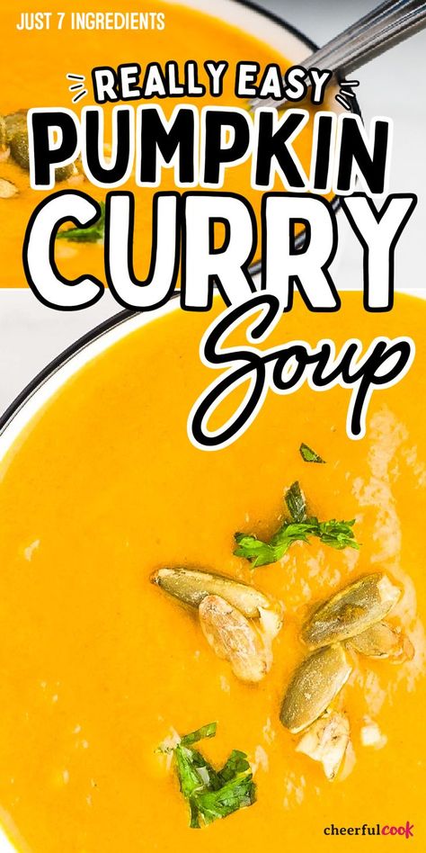 Collage showing a Pumpkin Curry Soup in a white bowl. The Best Pumpkin Soup, Thai Curry Pumpkin Soup, Vegan Pumpkin Curry Soup, Baked Pumpkin Soup, Curry Pumpkin Soup Recipe, Pumpkin Coconut Curry Soup, Pumpkin Curry Soup Recipe, Pumpkin Soup Recipe Easy Coconut Milk, Curried Pumpkin Soup