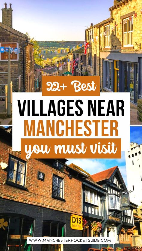 22+ Best Villages Near Manchester You Must Visit Manchester Travel Guide, Manchester Itinerary, England Travel Outfits, Manchester Photography, Uk Manchester, France Holiday, Visit Manchester, Manchester Travel, England Travel Guide