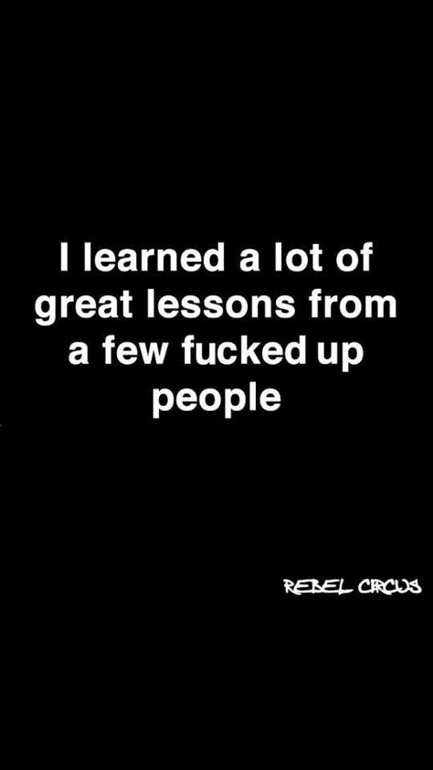 When I look back over a lifetime, it seems that is how I’ve learned best. Isn’t it the people who hurt us, that teach us the hardest lessons? Behind Blue Eyes, Your Boyfriend, Lessons Learned, True Words, Great Quotes, Life Lessons, Wise Words, Favorite Quotes, Just In Case