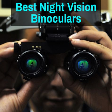 The Top 5 Night Vision Binoculars include the five best binoculars arranged according to their price and high-quality features. Check out our quick reviews, as well as our top recommendation for night vision device. Night Vision Binoculars, Technology Diy, Night Vision Monocular, Military Gear Tactical, Air Shoes, Teaching Technology, Dream Symbols, Survival Techniques, Spy Gadgets